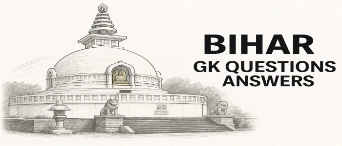 Bihar GK Questions Answers