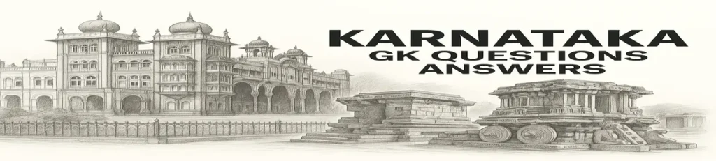 Karnataka General Knowledge Questions