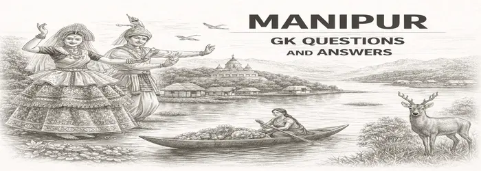 Manipur GK Questions And Answers