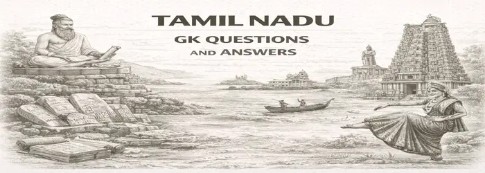 Tamil Nadu GK Questions Answers