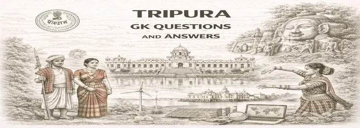 Tripura GK Questions with Answers